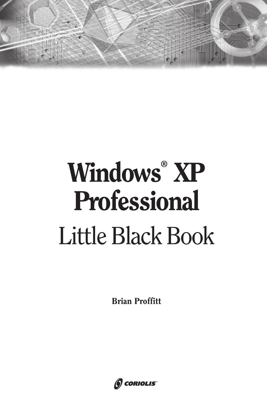 Windows XP Professional Little Black Book by Brian Proffitt