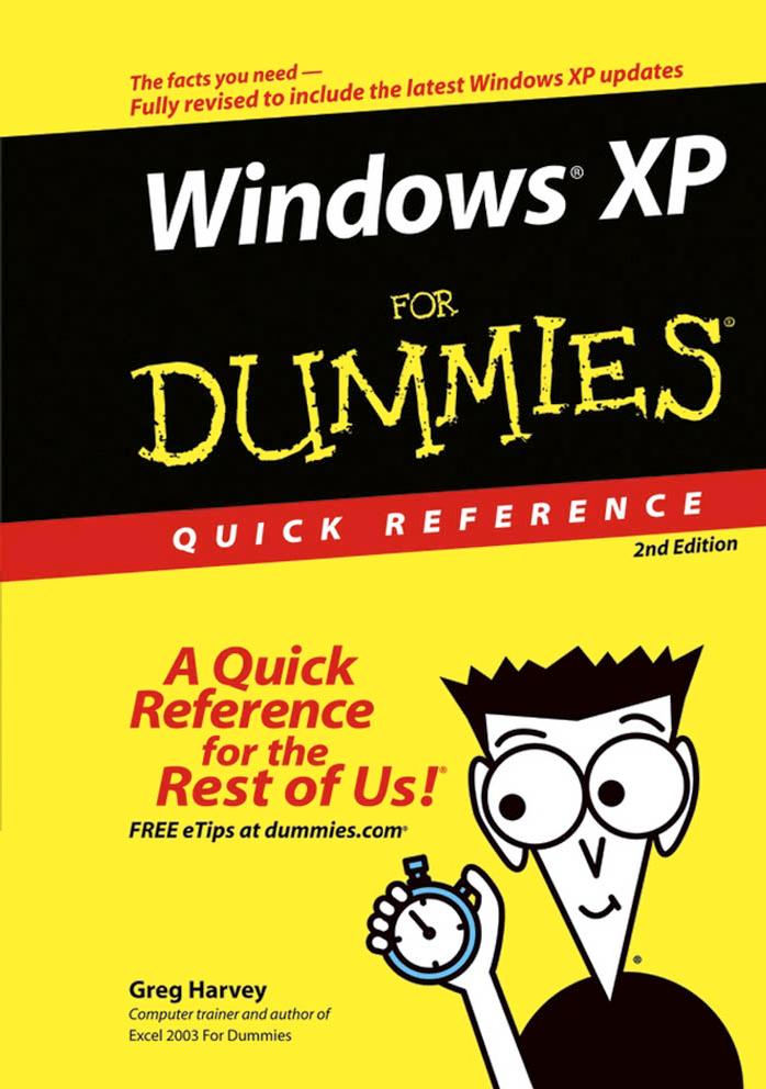Windows XP for Dummies Quick Reference by Greg. Harvey