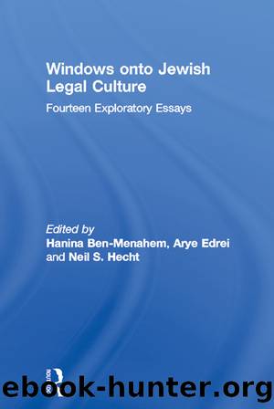 Windows onto Jewish Legal Culture by Ben-Menahem Hanina;Edrei Arye;Hecht Neil S.;