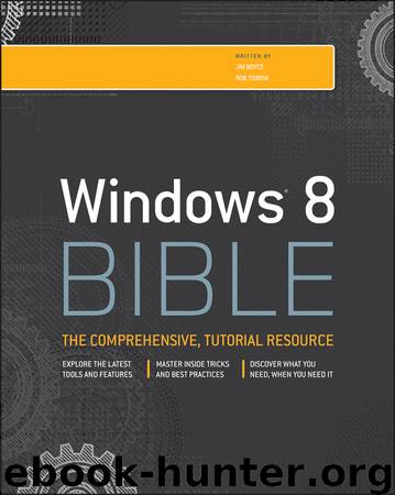 Windows® 8 Bible by Jim Boyce & Rob Tidrow