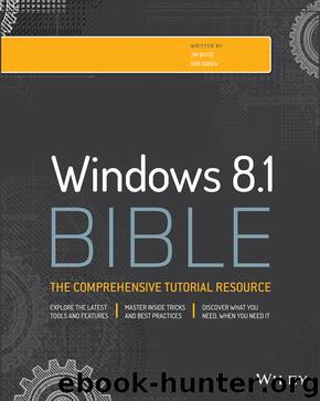 Windows® 8.1 Bible by Jim Boyce Jeffrey Shapiro and Rob Tidrow