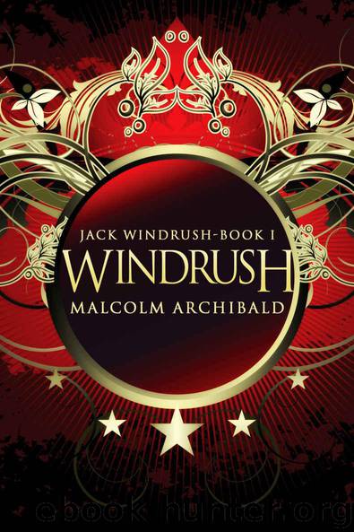 Windrush (Jack Windrush Book 1) by Malcolm Archibald