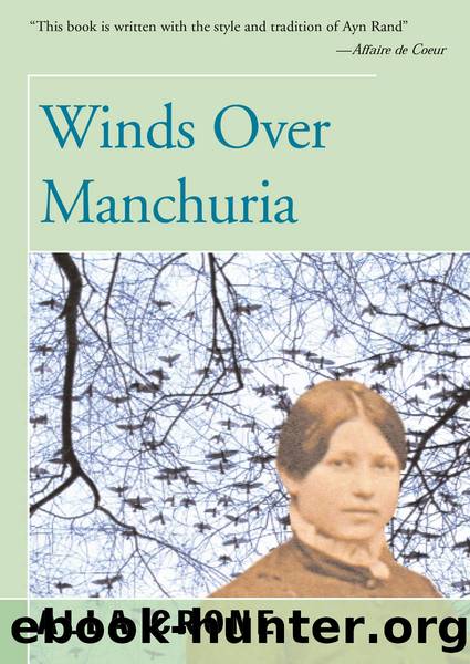 Winds Over Manchuria by Alla Crone
