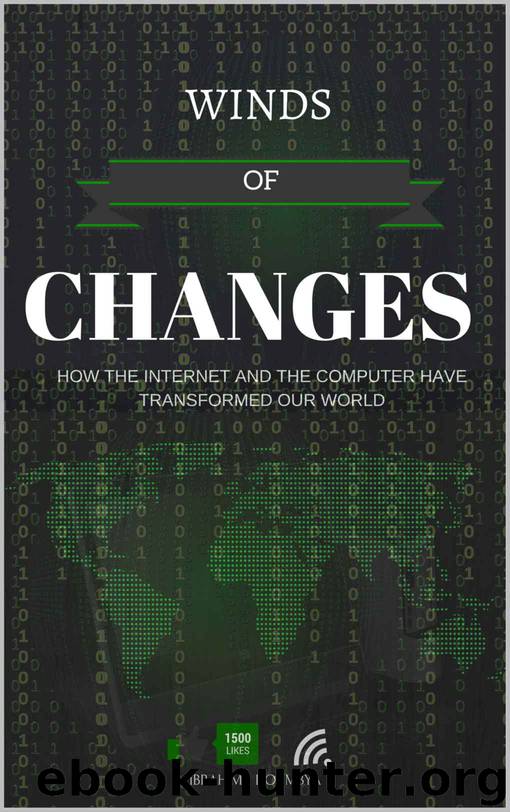 Winds of Changes: How the Internet and the Computer have Transformed our World by Ibrahima Doumbya