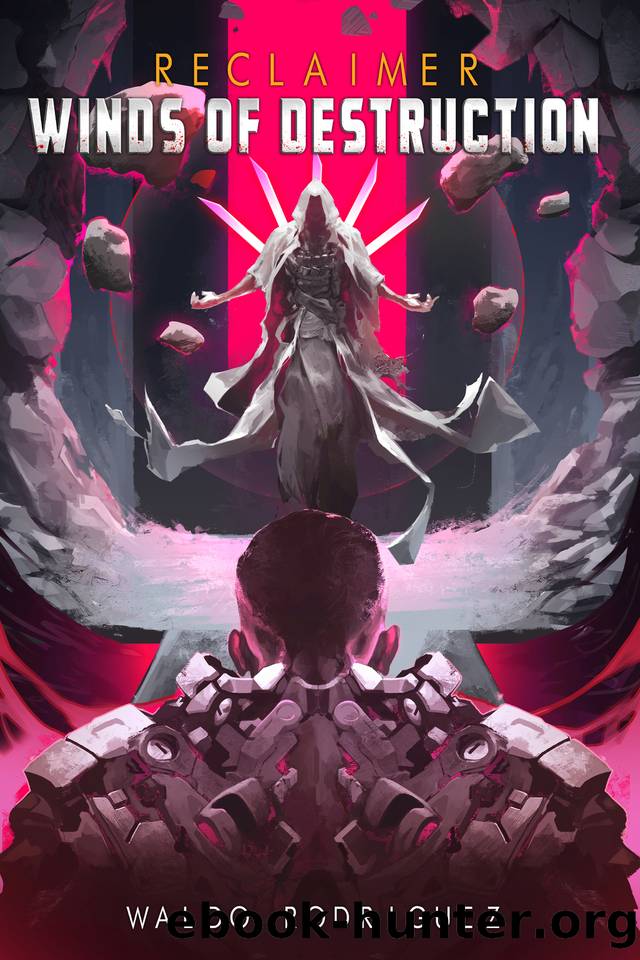 Winds of Destruction: An Epic Scifi Progression Fantasy Series by Waldo Rodriguez