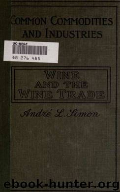 Wine and the wine trade by Simon André Louis 1877-1970