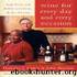 Wine for Every Day and Every Occasion by Dorothy J. Gaiter;John Brecher
