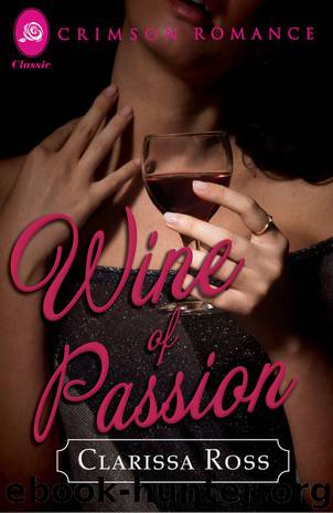 Wine of Passion by Clarissa Ross
