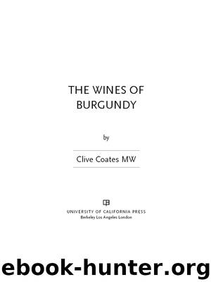 Wines of Burgundy by Coates Clive M. W