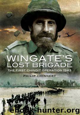 Wingate's Lost Brigade by Philip Chinnery
