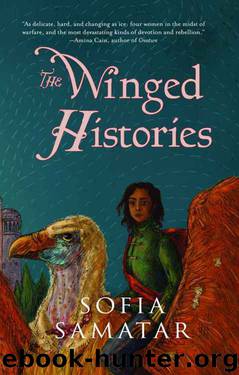 Winged Histories, The by Samatar Sofia
