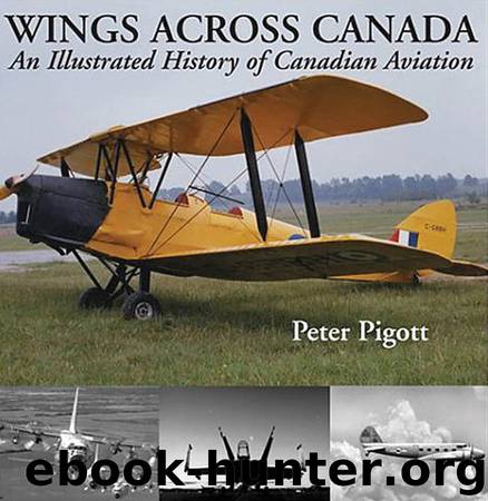 Wings Across Canada by Peter Pigott