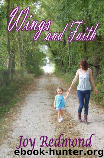 Wings and Faith by Joy Redmond