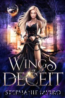 Wings of Deceit: An Urban Fantasy Romance (The Last Phoenix Book 6) by Stephanie Mirro