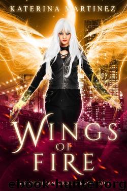 Wings of Fire (The Obsidian Order Book 4) by Katerina Martinez