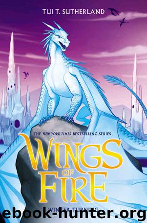 Wings of Fire Book Seven: Winter Turning by Tui T. Sutherland