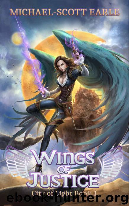 Wings of Justice (City of Light Book 1) by Michael-Scott Earle