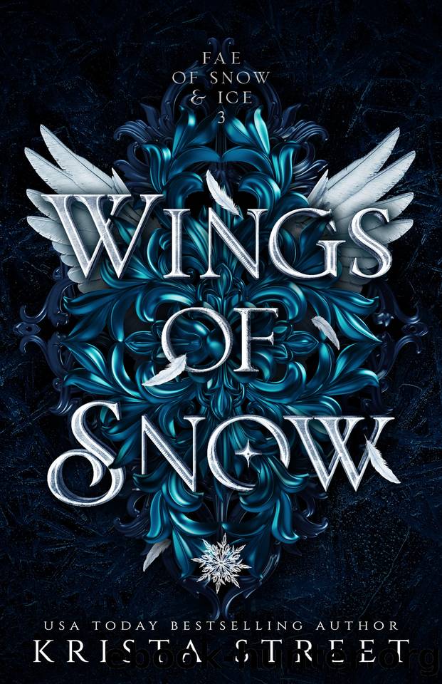 Wings of Snow (Fae of Snow & Ice Book 3) by Krista Street