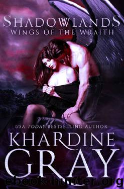 Wings of The Wraith (Shadowlands Book 0) by Khardine Gray
