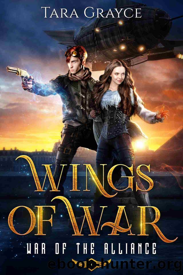 Wings of War (War of the Alliance Book 1) by Tara Grayce