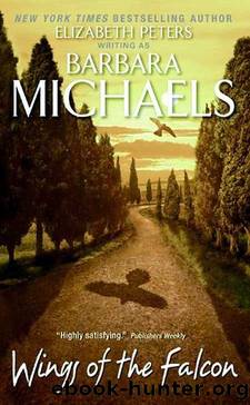 Wings of the Falcon by Barbara Michaels & Elizabeth Peters
