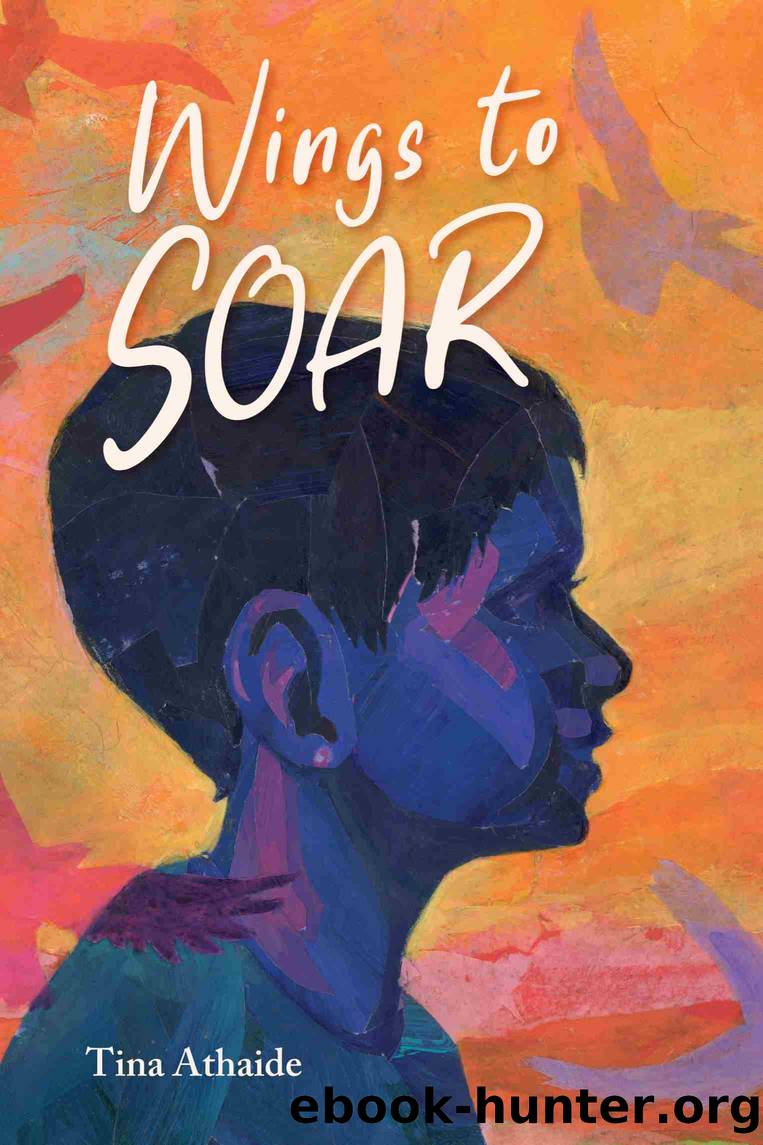 Wings to Soar by Tina Athaide