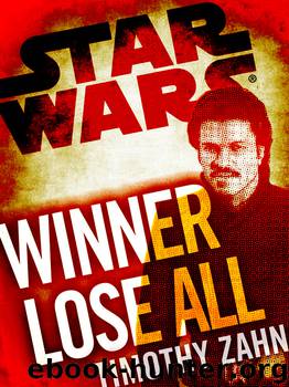 Winner Lose All-A Lando Calrissian Tale: Star Wars (Novella) by Timothy Zahn