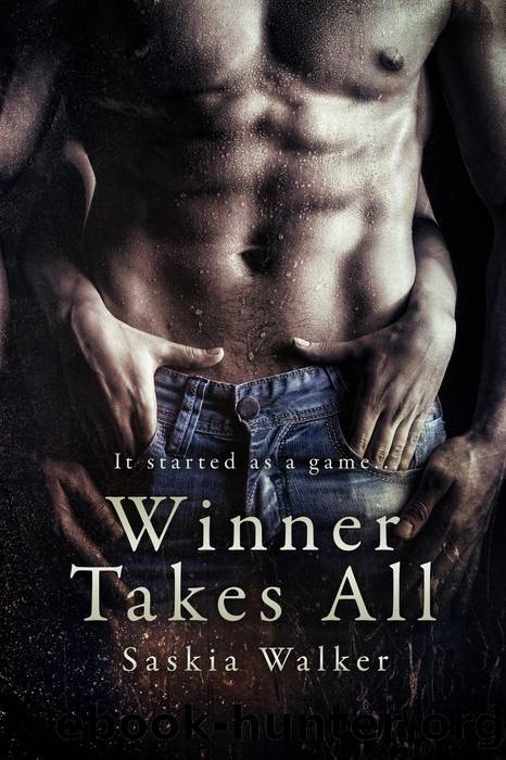 Winner Takes All by Saskia Walker