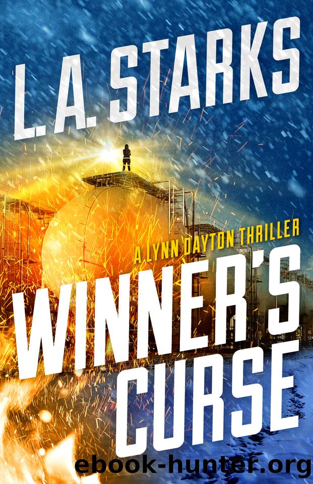 Winner's Curse: A Lynn Dayton Thriller (Lynn Dayton Thrillers Book 4) by L. A. Starks