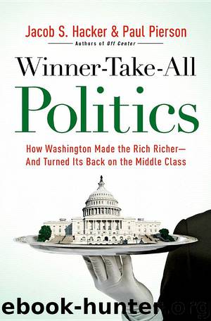 Winner-Take-All Politics by Jacob S. Hacker & Paul Pierson