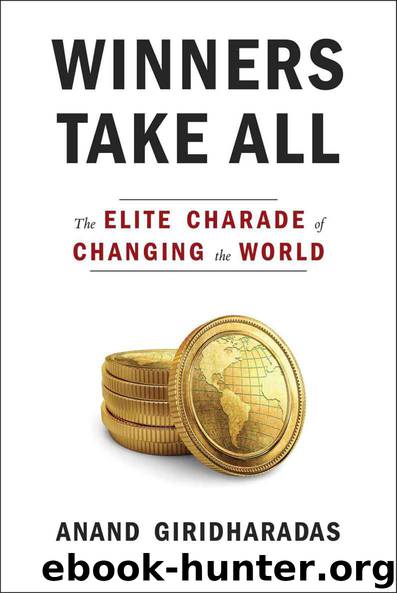 Winners Take All by Giridharadas Anand