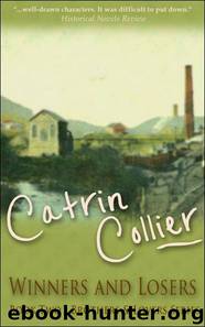 Winners and Losers by Catrin Collier