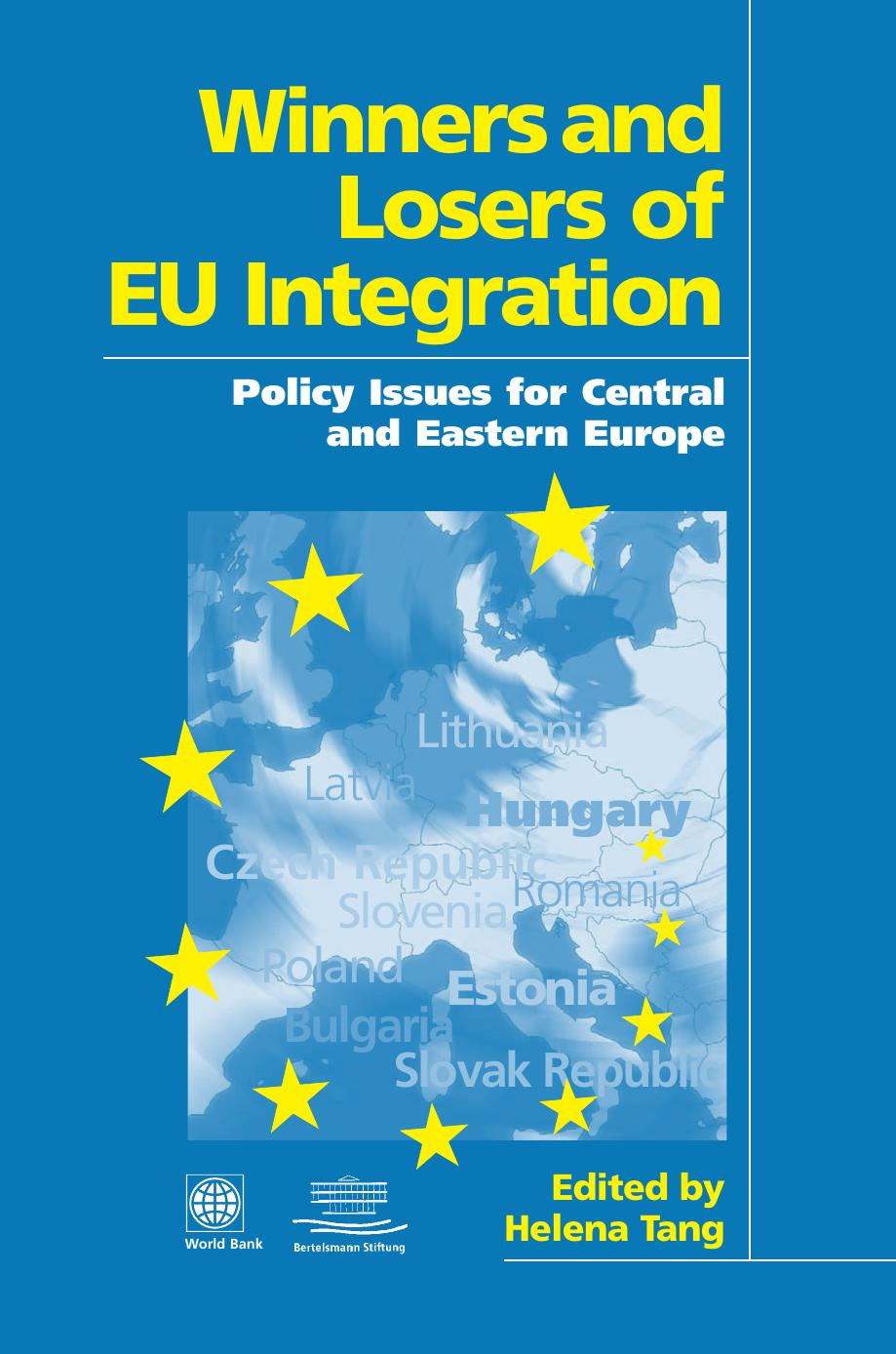 Winners and Losers of EU Integration: Policy Issues for Central and Eastern Europe by Helen Tang