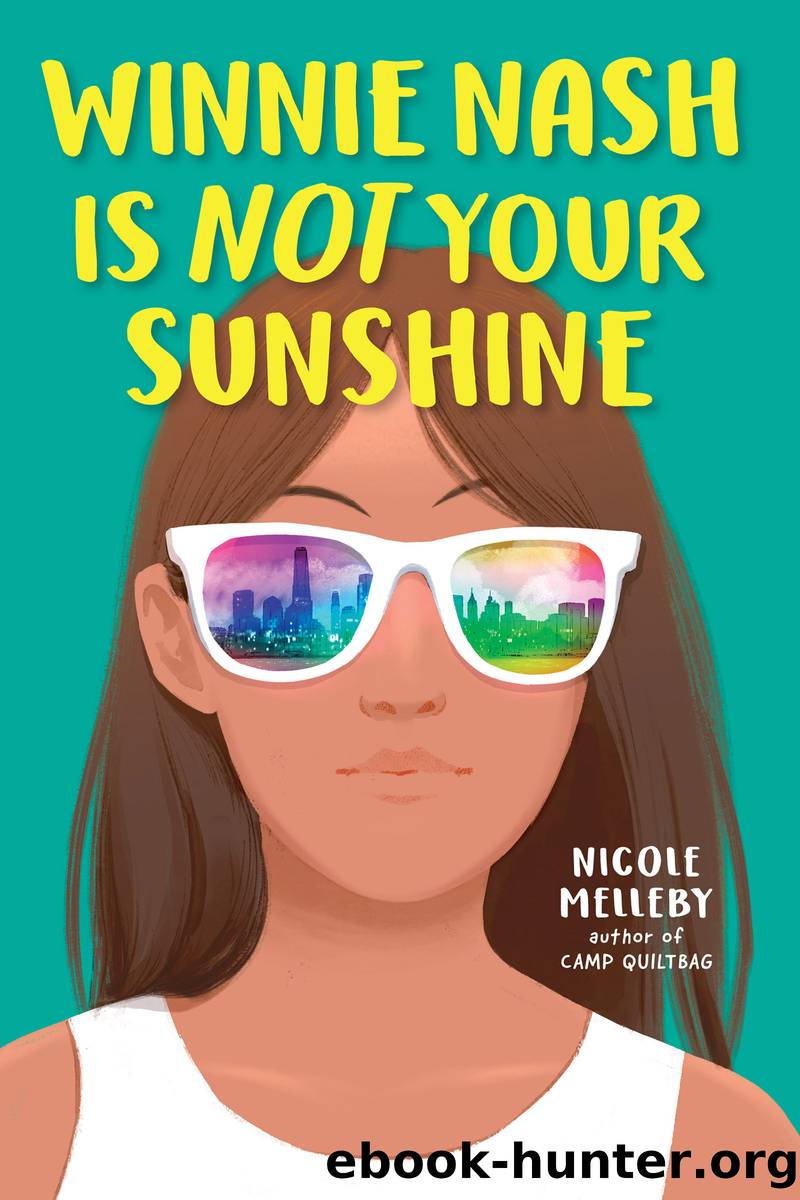 Winnie Nash Is Not Your Sunshine by Nicole Melleby