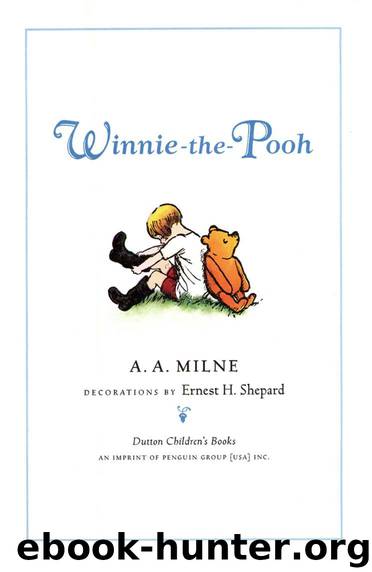 Winnie the Pooh by A. A. Milne