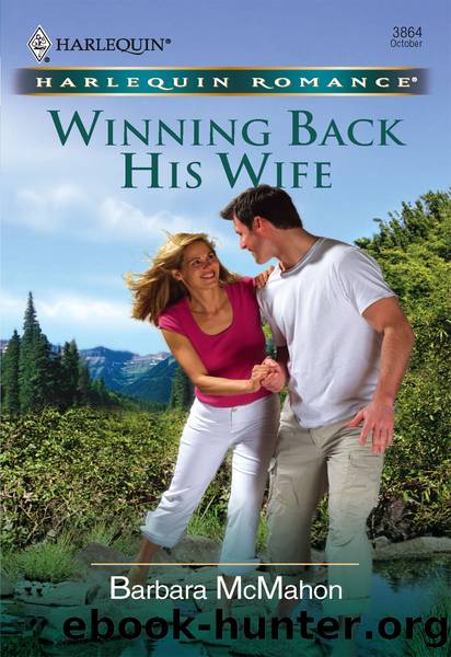 Winning Back His Wife by Barbara McMahon