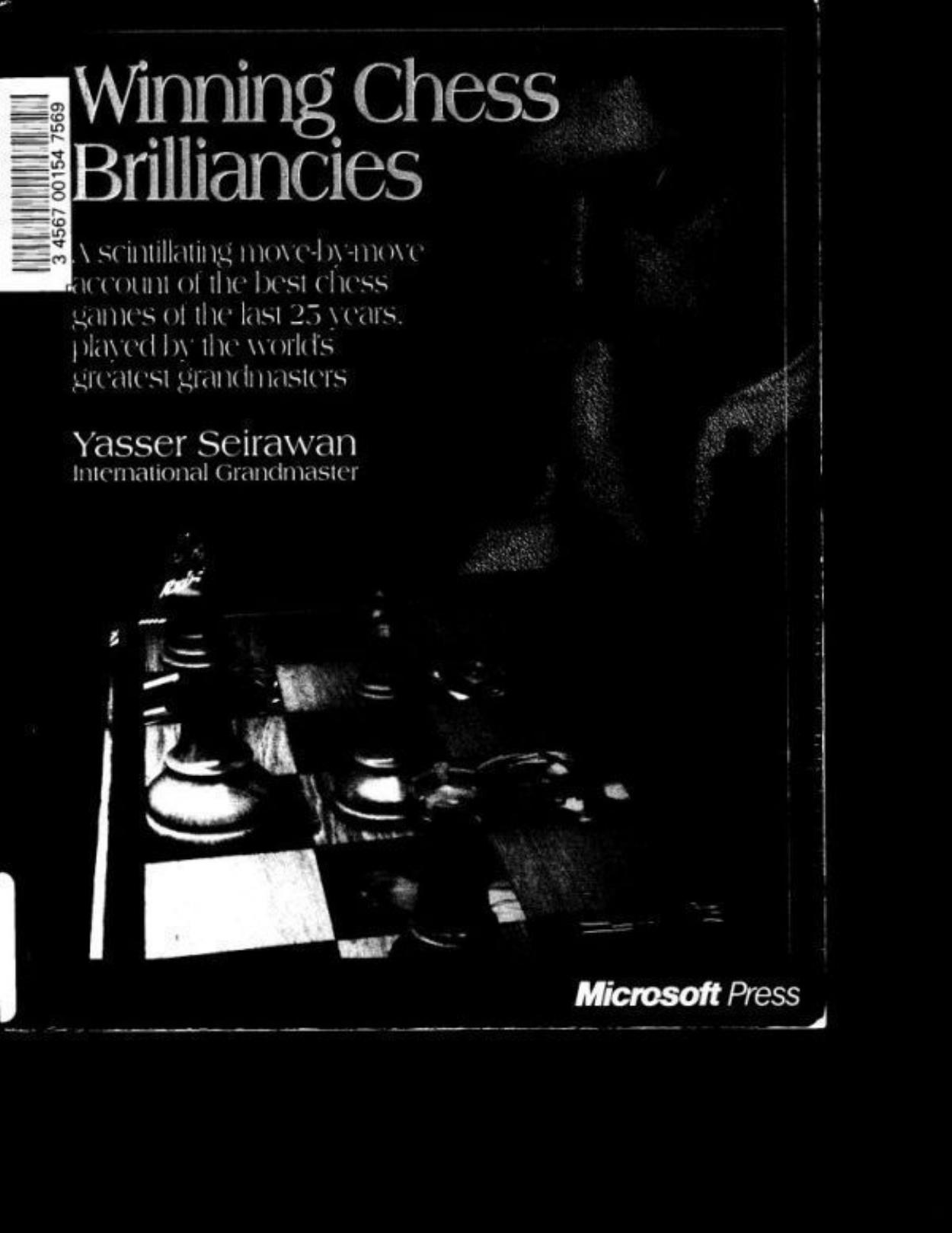 Winning Chess Brilliancies by Yasser Seirawan