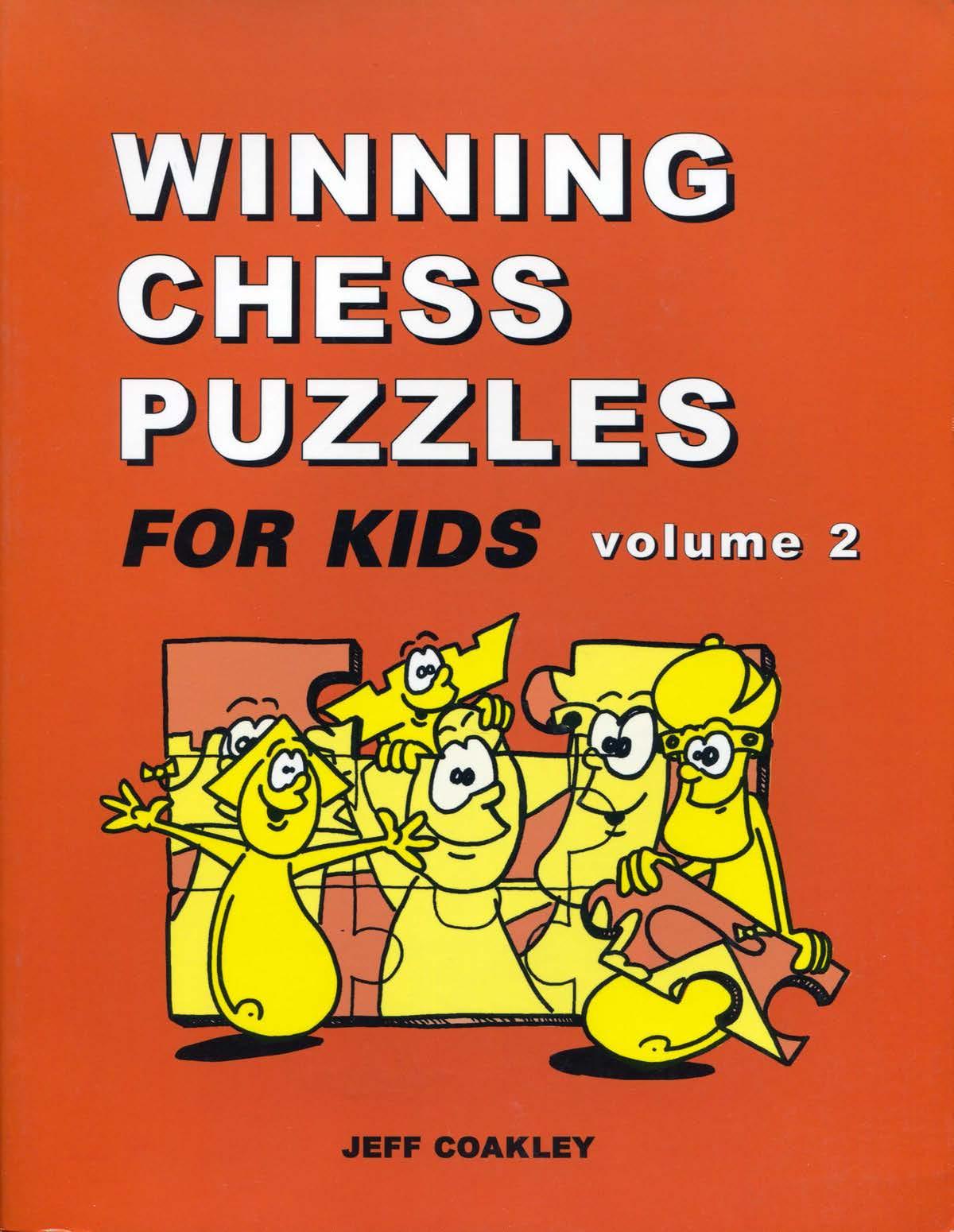 Winning Chess Puzzles For Kids Volume 2 by Coakley Jeff; Duff Antoine