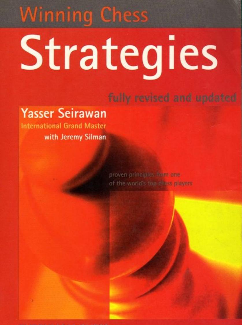 Winning Chess Strategies by Yasser Seirawan Jeremy Silman