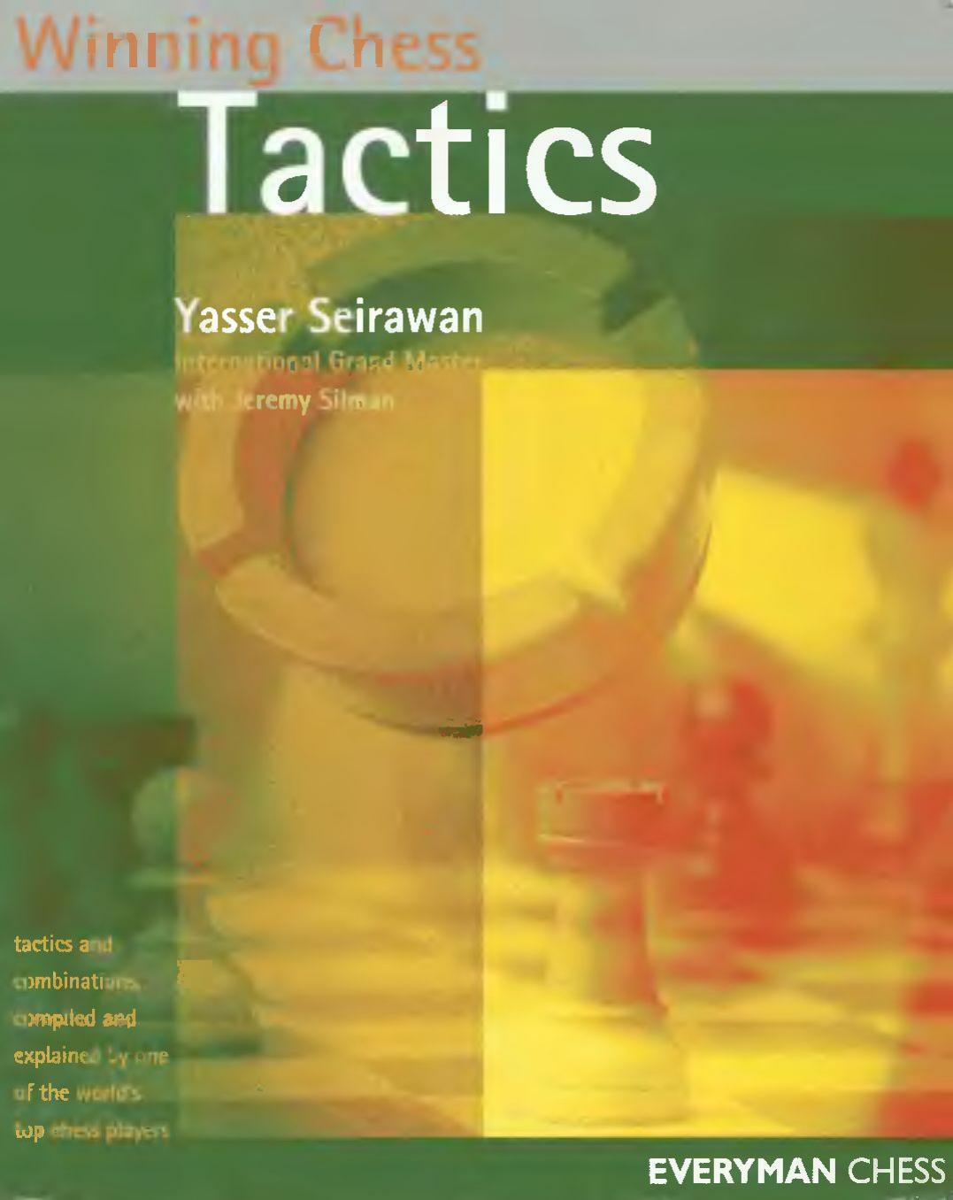 Winning Chess Tactics by Yasser Seirawan Jeremy Silman
