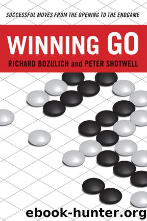 Winning Go by Richard Bozulich & Peter Shotwell
