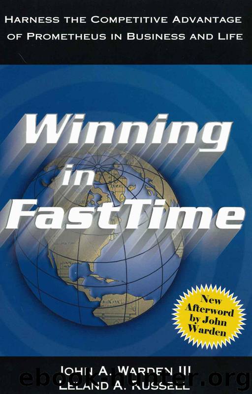 Winning In FastTime by John A. Warden III & Leland A. Russell