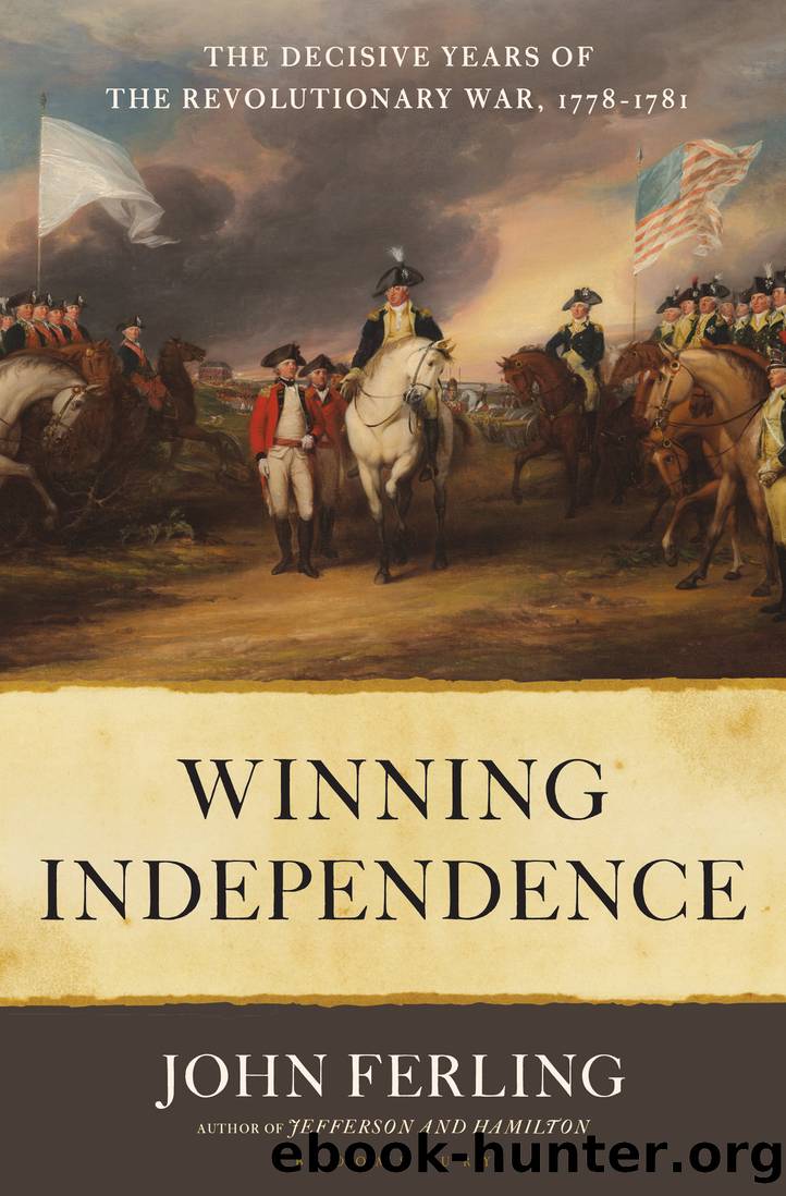 Winning Independence by John Ferling