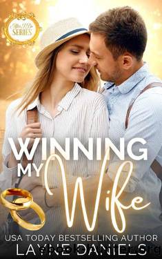 Winning My Wife: After I Do by Layne Daniels