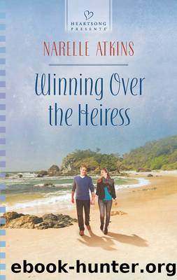 Winning Over the Heiress by Narelle Atkins