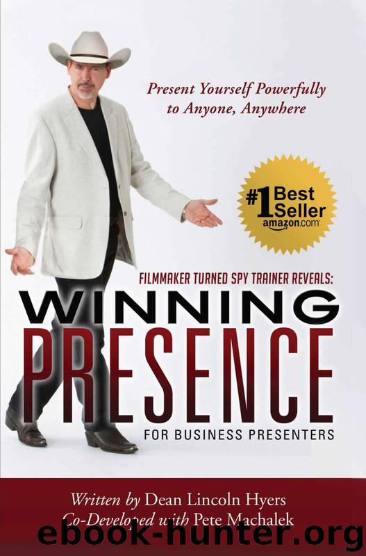 Winning Presence for Business Presenters by Dean Hyers