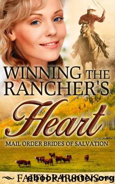 Winning The Rancher's Heart (Mail-Order Brides of Salvation 2) by Faith Parsons