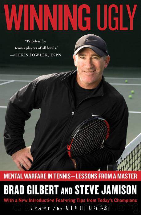 Winning Ugly by Brad Gilbert