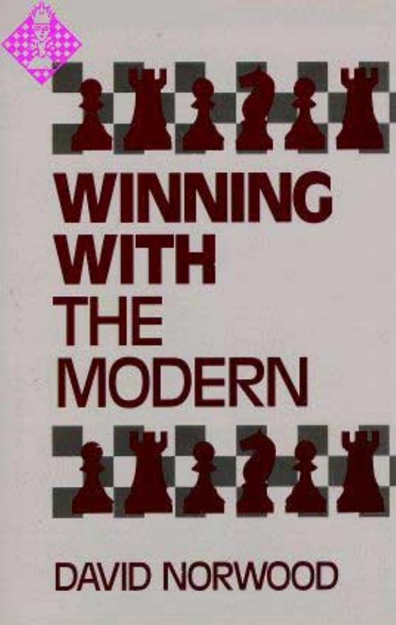 Winning With the Modern (Batsford Chess Library) by Unknown