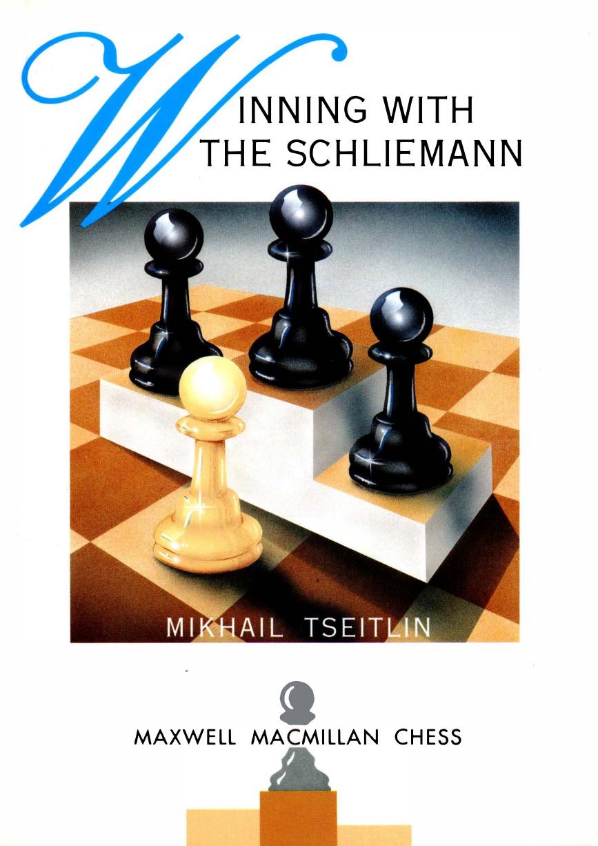 Winning With the Schliemann (Maxwell Macmillan Chess Openings) by Unknown